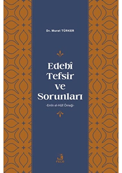 Edebi Tefsir ve Sorunları