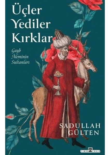 Üçler Yediler Kırklar