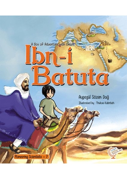 A Box Of Adventure With Omar: Ibn-I Batuta Pioneering Scientists - 7 (Ingilizce)