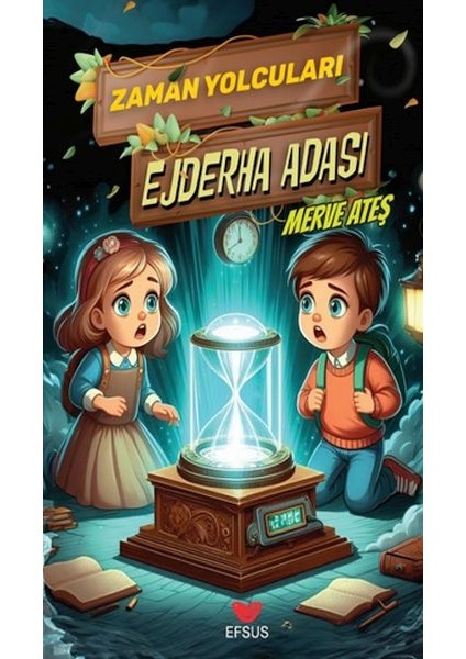 Zaman Yolcuları Ejderha Adası