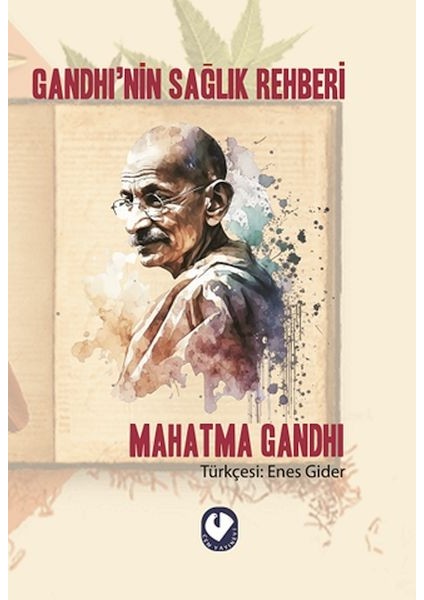 Gandhi’nin Sağlık Rehberi