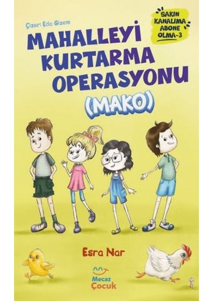 Mahalleyi Kurtarma Operasyonu (Mako) Sakın Kanalıma Abone Olma - 3