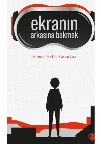 Ekranın Arkasına Bakmak