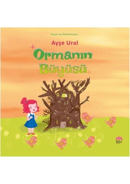 Ormanın Büyüsü
