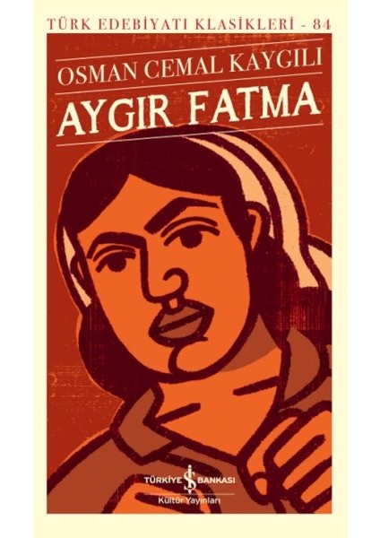 Aygır Fatma - Türk Edebiyatı Klasikleri