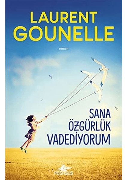 Sana Özgürlük Vadediyorum