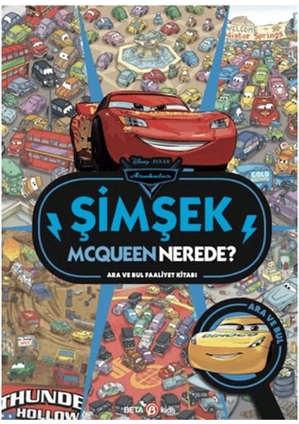 Disney Arabalar Şimşek Mcqueen Nerede? Ara ve Bul Faaliyet Kitabı