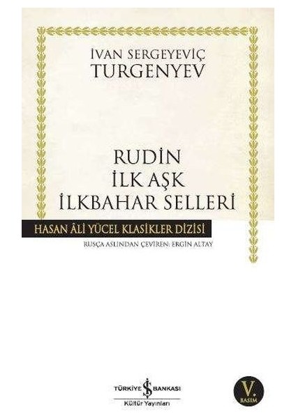 Rudin Ilk Aşk Ilkbahar Selleri - Hasan Ali Yücel Klasikleri