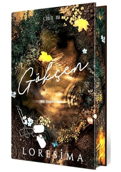Gökçen - 3: Güz Yağmurları (Yan Boyamalı Ciltli Özel Baskı)