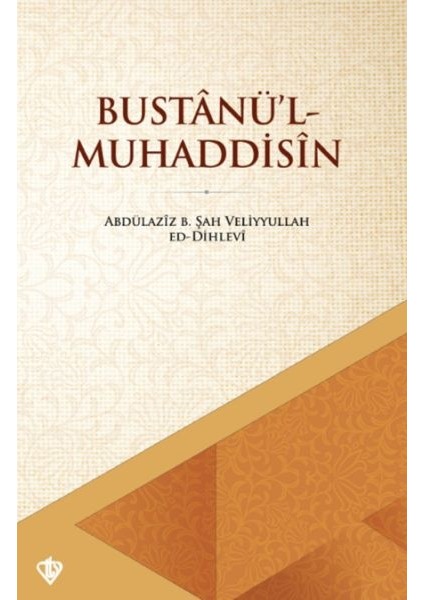 Bustânü’l - Muhaddisin