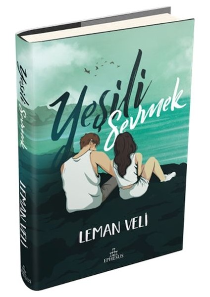 Yeşili Sevmek (Ciltli)