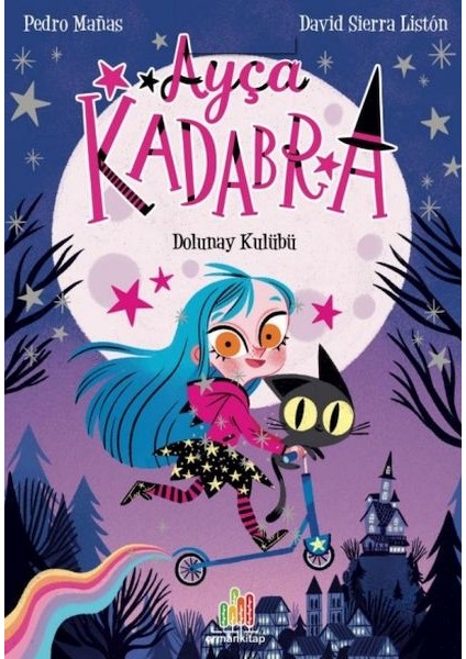 Ayça Kadabra: Dolunay Kulübü