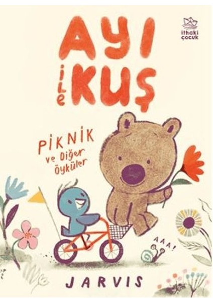 Ayı ile Kuş/piknik ve Diğer Öyküler