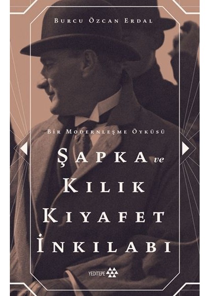 Şapka ve Kılık Kıyafet Inkılabı
