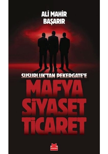 Mafya-Siyaset-Ticaret