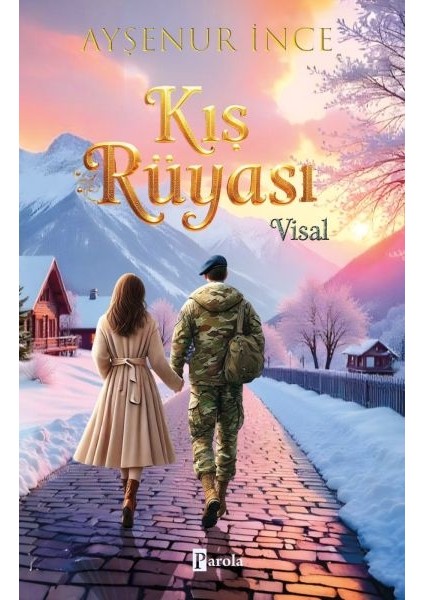 Kış Rüyası – Visal