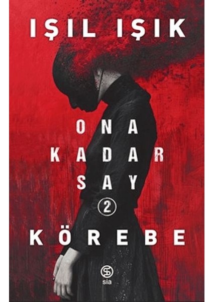 Ona Kadar Say 2 - Körebe