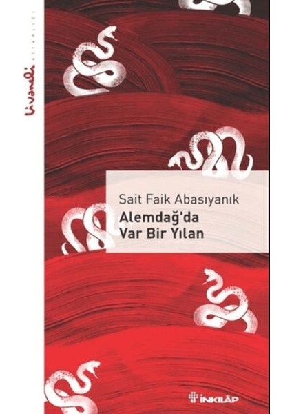 Alemdağ’da Var Bir Yılan - Livaneli Kitaplığı