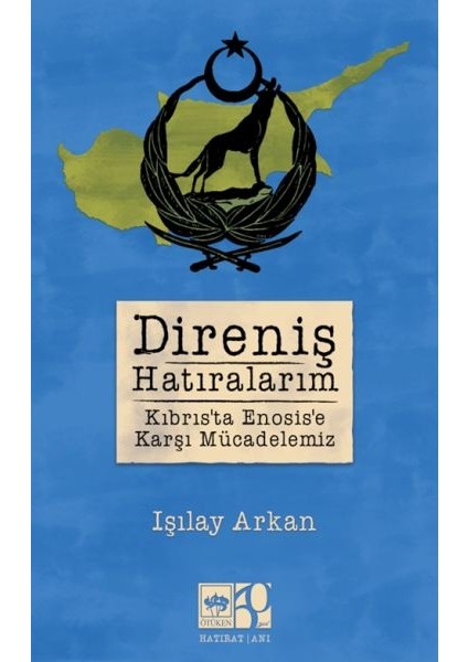 Direniş Hatıralarım