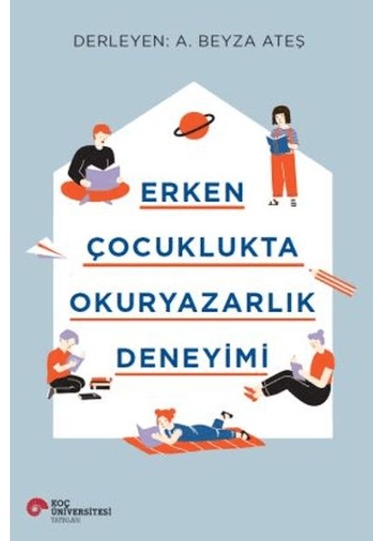 Erken Çocuklukta Okuryazarlık Deneyimi