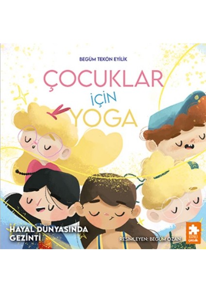 Çocuklar Için Yoga Hayal Dünyasında Gezinti