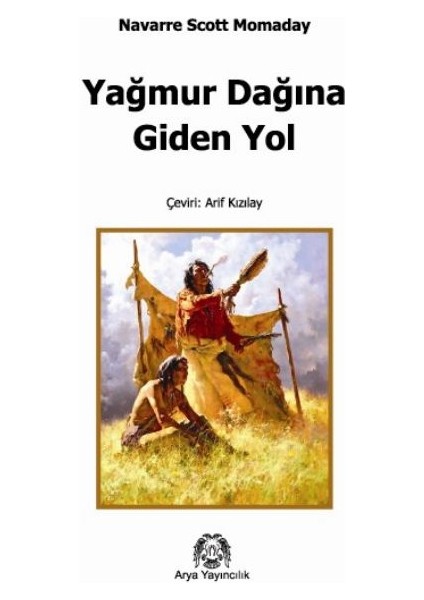 Yağmur Dağına Giden Yol
