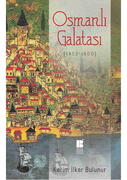Osmanlı Galatası (1453-1600)