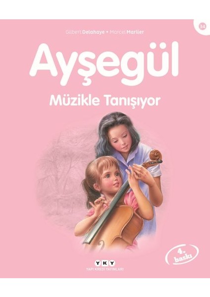 Ayşegül Serisi 34 - Müzikle Tanışıyor