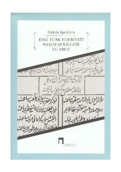 Eski Türk Edebiyatı Nazım Şekilleri ve Aruz