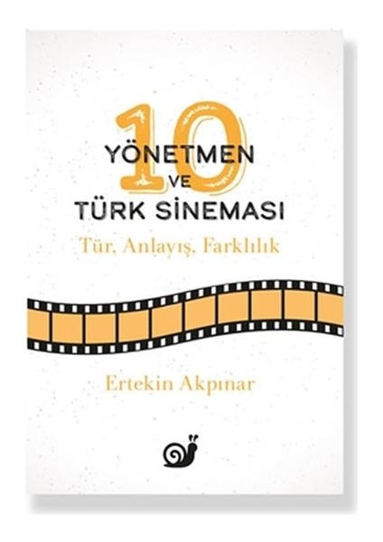 10 Yönetmen ve Türk Sineması