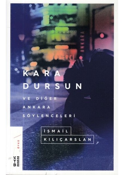 Kara Dursun ve Diğer Ankara Söylenceleri