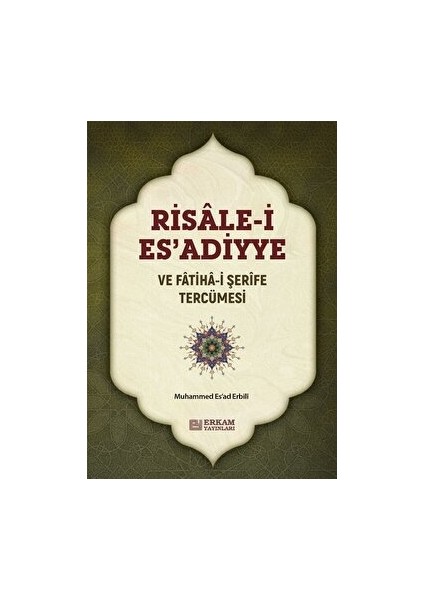 Risale-I Esadiyye ve Fatiha-I Şerife Tercümesi