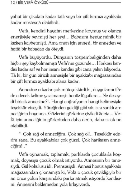 Bir Vefa Öyküsü indirimleri