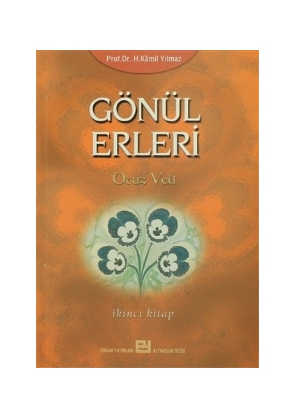 Gönül Erleri -2
