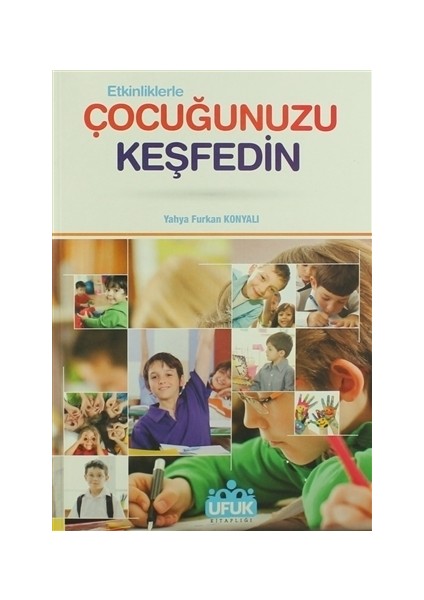 Etkinliklerle Çocuğunuzu Keşfedin