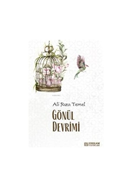 Gönül Devrimi - Ali Rıza Temel - Ali Rıza Temel