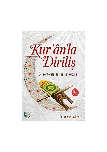 Kur'an'la Diriliş - Veysel Akkaya