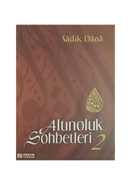 Altınoluk Sohbetleri - 2