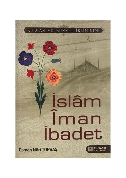 İslam İman İbadet