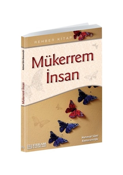 Mükerrem İnsan-Mahmud Sami Ramazanoğlu