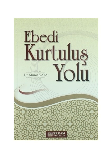 Ebedi Kurtuluş Yolu