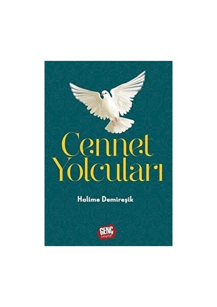 Cennet Yolcuları - Halime Demireşik