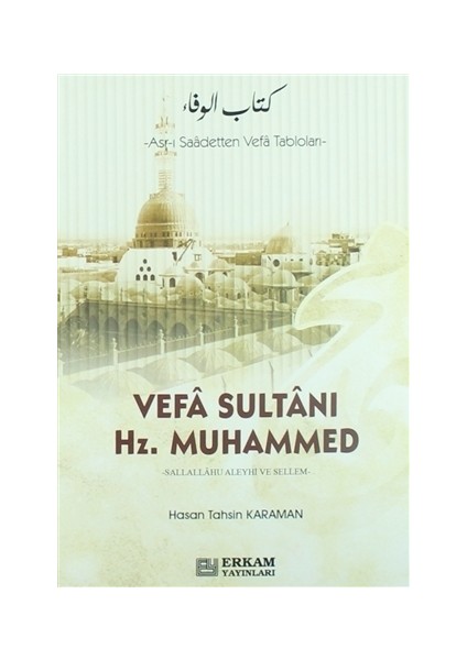 Vefa Sultanı Hz.Muhammed