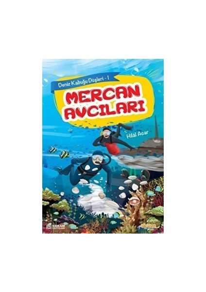 Mercan Avcıları - Hilal Acar
