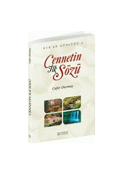 Cennetin Ilk Sözü - Kur'an Günlüğü 2