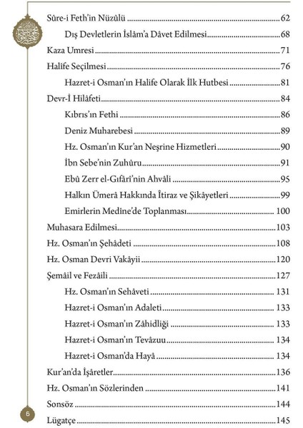 Hazreti Osman Zinnureyn fırsatları