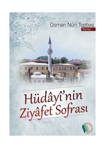 Hüdayinin Ziyafet Sofrasından - Osman Nuri Topbaş