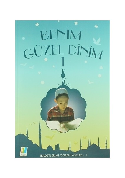 Benim Güzel Dinim - 1