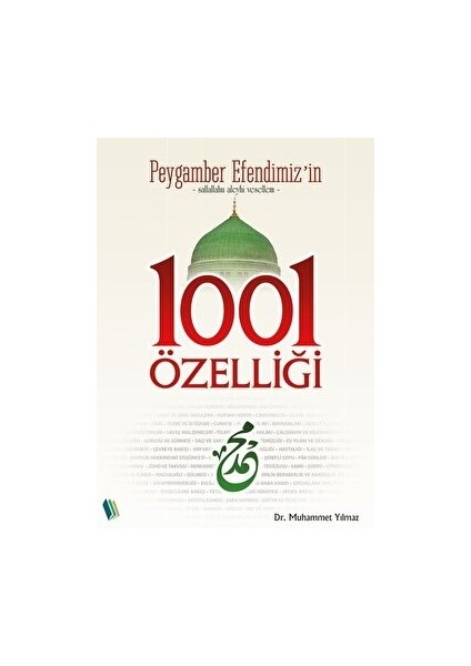 Peygamber Efendimiz'in 1001 Özelliği