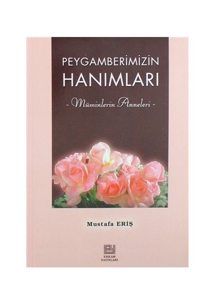 Peygamberimizin Hanımları